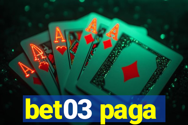 bet03 paga